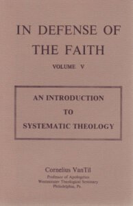 Van Til Systematic Theology